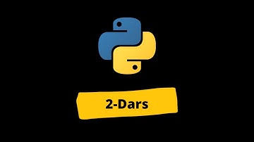 Python dasturlash Tili -   #2-Dars . Birinchi programma