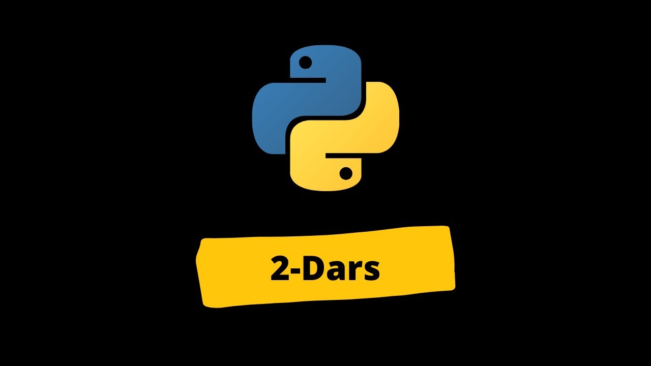 Python dasturlash Tili - #2-Dars . Birinchi programma - YouTube