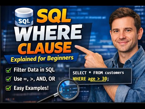 SQL WHERE Clause Explained for Beginners | How to Filter Data in SQL ...