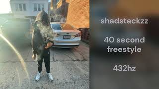 shadstackzz - 40 second freestyle (432hz)