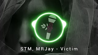 DJ VIRAL - STM, MRJay - Victim