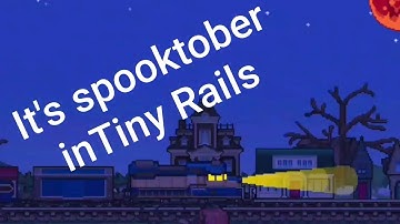 October Fest in Tiny Rails