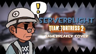 Fnf Serverblighter Gamebreaker Team Fortress 2 Cover