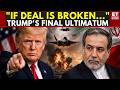 BREAKING: Trump Warns Iran 'We'll Bomb Again' If Deal Is Broken | ET Now | Latest News | World News