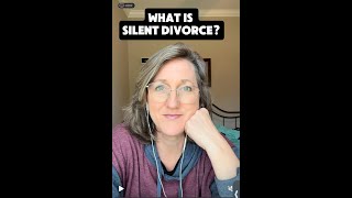 What is silent divorce?