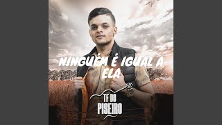 Ninguém É Igual a Ela