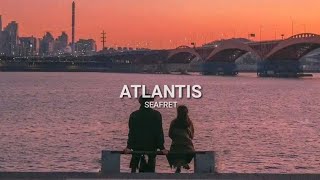 Seafret __ Atlantis {Lyrics} chords