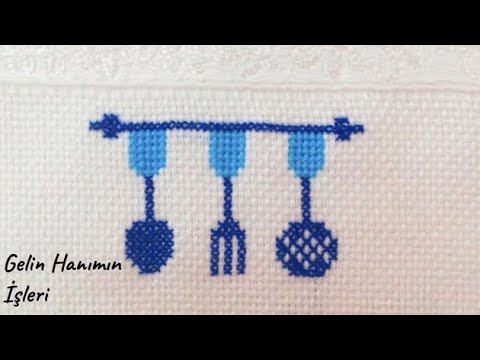 ETAMİN MUTFAK HAVLUSU ÇATAL KAŞIK YAPIMI | KANAVİÇE NASIL İŞLENİR | Hand Embroidery