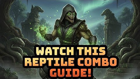 REPTILE Combo Guide For Beginners Mortal Kombat 1