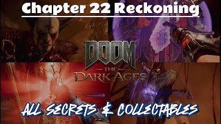 Doom The Dark Ages Chapter 22 | All Secrets & Collectibles (Reckoning)