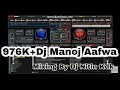 Dj nitin mixing song by dj manoj aafwa part 1