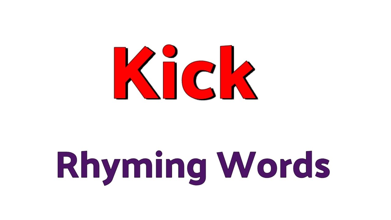 kick rhyming words । Rhyming words of kick । kick ka rhyming word ...