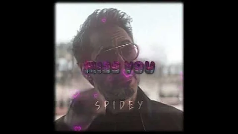 Did i tell you that i Miss YOU? - "Iron man" Edit | adore - did i tell u that i miss u (Slowed)
