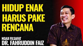Mengetahui Tujuan Hidup dan Merencanakan Masa Depan | Ngaji Filsafat - Dr. Fahruddin Faiz