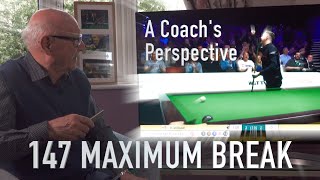 147. MAXIMUM BREAK - A Coach's perspective