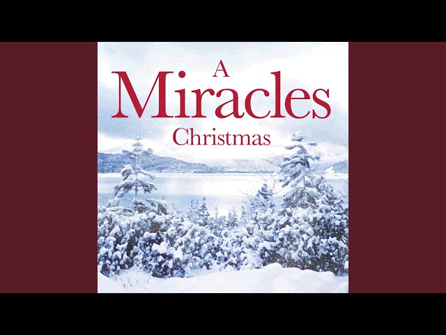 MIRACLES - MY FAVORITE TIME OF THE YEAR
