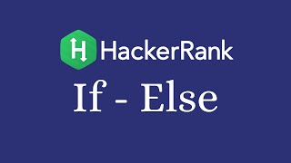 Python If-Else HackerRank