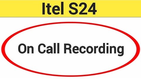 Itel S24 me call recording kaise karen, how to on call recording