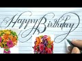 How to write Happy BirthDay in stylish fonts|copperplate |happy birthday Wishes message