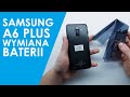 Samsung Galaxy A6 Plus wymiana baterii