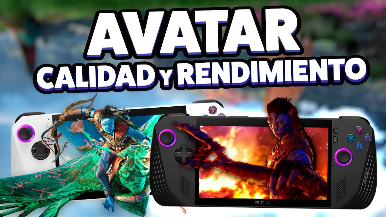 AVATAR en ROG Ally y ROG Ally X: Modos Calidad y Rendimiento 💫