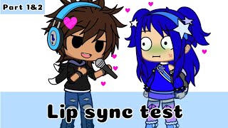 Lip sync test 1&2❤️ (not my best work) ‼️ @Itz_Emmatastic