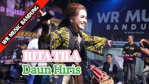 RITA TILA MENCUG - DAUN HIRIS Live PURWAKARTA WR MUSIK BDG.