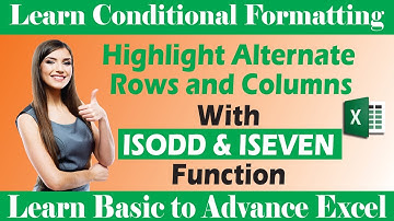 #109-Excel Tutorial: How to Highlight Alternate Row & Column using ISODD & ISEVEN Function