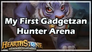 [Hearthstone] My First Gadgetzan Hunter Arena