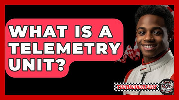 What Is A Telemetry Unit? - The Racing Xpert