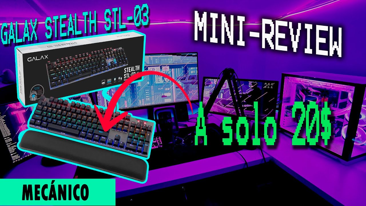 GALAX STEALTH STL-03 | MECÁNICO POR SOLO 20$ | Mini  Review - Perú
