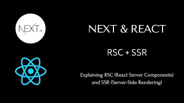 Explaining RSC (React Server Components) and SSR (Server-Side Rendering)