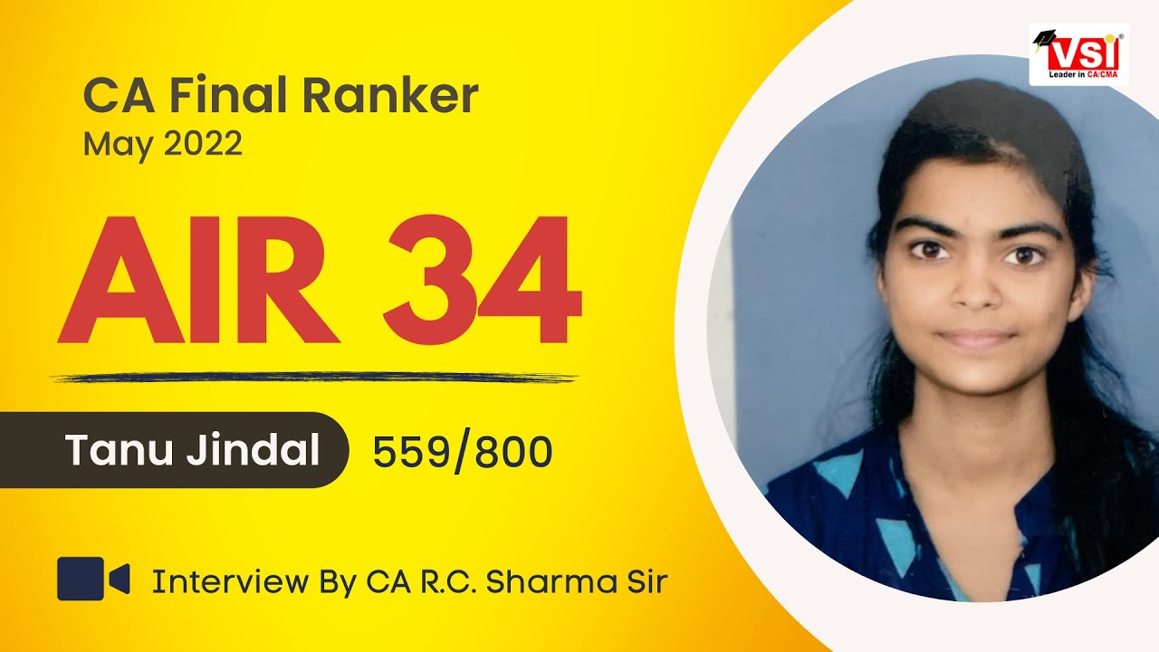 CA Final AlR-34 in May 2022 Attempt - Tanu Jindal Interview with CA RC Sharma Sir