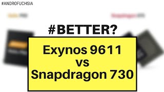 Exynos 9611 vs Snapdragon 730🔥| Exynos 9611 vs SD730🔥🤔🤔 Which one is better?! Exynos 9611 vs Snapdragon 730🔥| Exynos 9611 vs SD730🔥🤔🤔 Which one is better?!