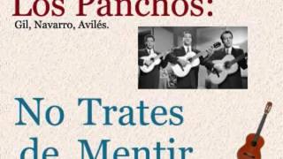 Los Panchos No Trates De Mentir     Letra Y Acordes