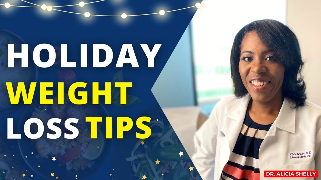 Tips to Avoid Weight Gain During the Holidays | Dr. Shelly, MD