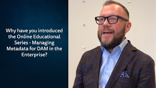 John Horodyski on the Online Educational Series 'Managing Metadata for DAM in the Enterprise'