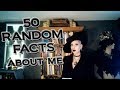 50 Random Facts About Me | Madame Absinthe