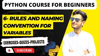 6.Rules and Naming Convention for Variables in Python