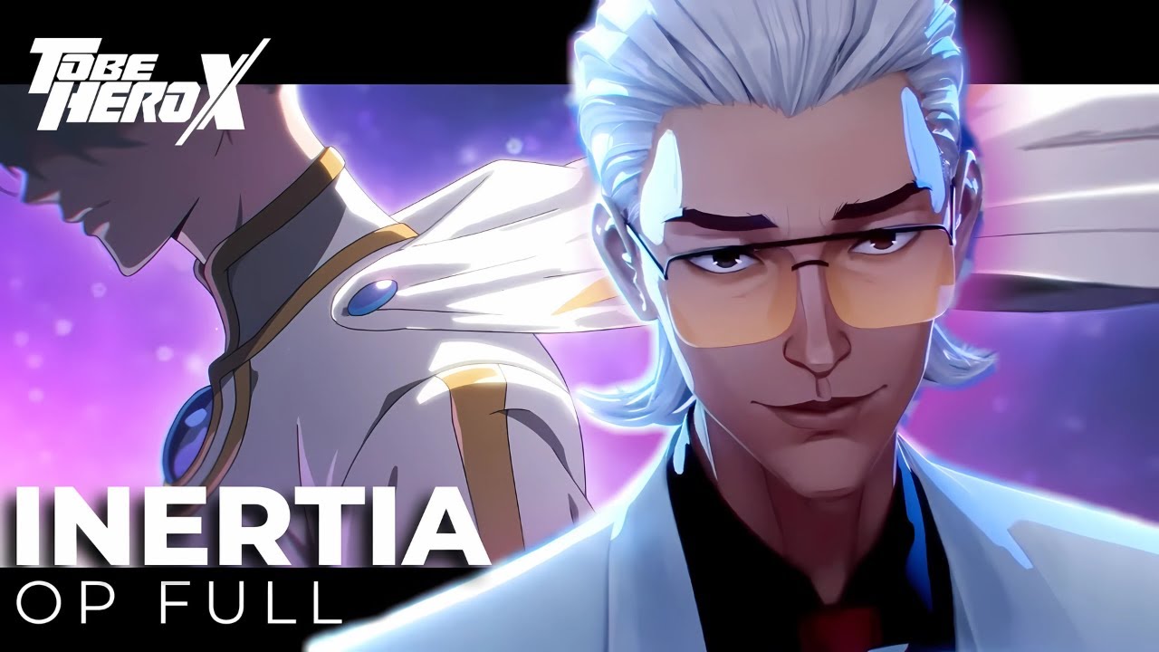 TO BE HERO X - Opening | INERTIA (COVER)