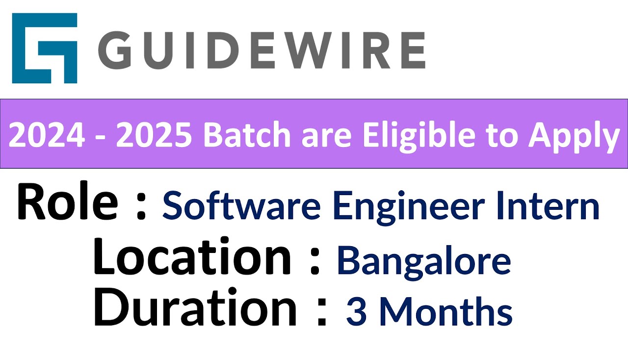 Guidewire Hiring Software Engineer Intern I 2024 - 2025 I Batch are ...