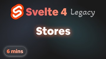 Stores in Svelte