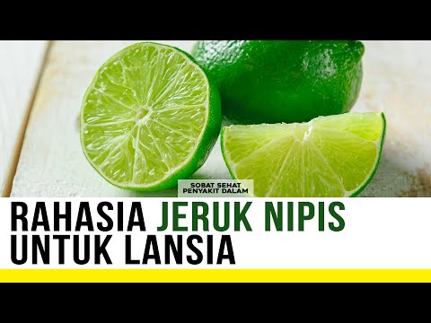 Manfaat Jeruk Nipis Untuk Kesehatan Dan Cara Mengolahnya