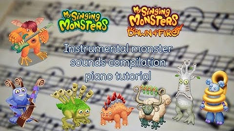 My Singing Monsters/Dawn of Fire - Instrumental monster sound compilation - piano tutorial