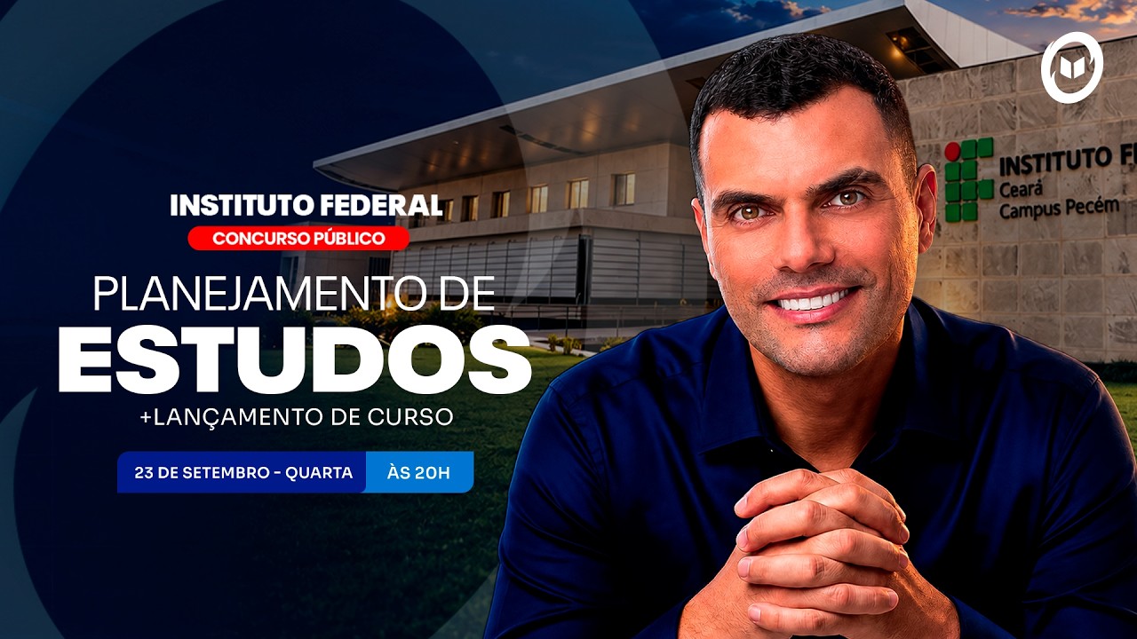 CONCURSO INSTITUTO FEDERAL: PLANEJAMENTO DE ESTUDOS + LANÇAMENTO DO CURSO