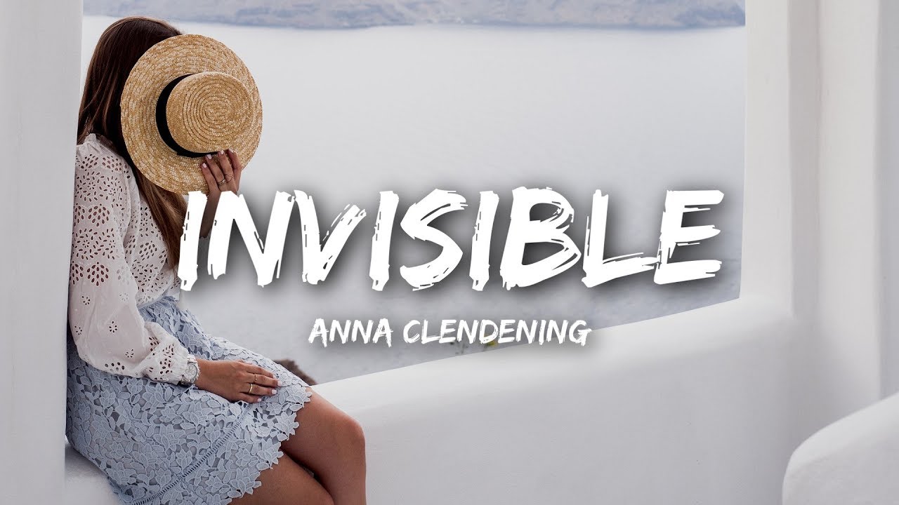 Anna Clendening Invisible Lyrics Youtube - invisible roblox id anna