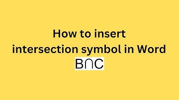 How to insert intersection symbol in Word