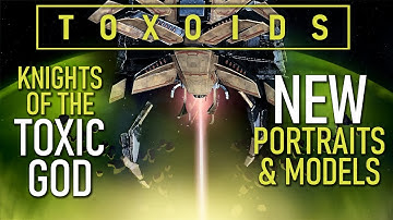 Dev Diary Recap : Knights of the Toxic God, Portraits and Ships