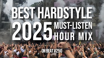 Hardstyle Mix / OnBeat #250 / Best Remixes of Popular Songs 2025 (Sound Rush, Da Tweekaz, etc.)