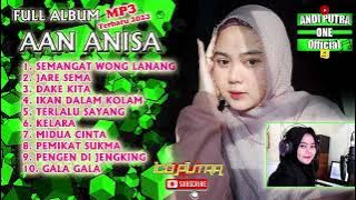 AAN ANISA - ANDI PUTRA ONE FULL ALBUM 2023